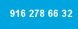 916 278 66 32